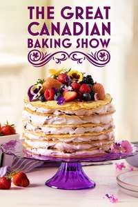 The Great Canadian Baking Show - Posters
