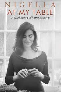 Nigella: At My Table - Poster