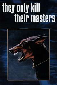 They Only Kill Their Masters - Posters