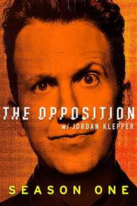 The Opposition with Jordan Klepper - Poster