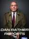 Dan Rather Reports