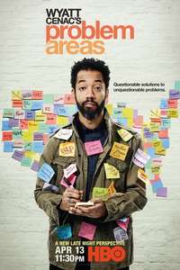 Wyatt Cenac's Problem Areas - Posters