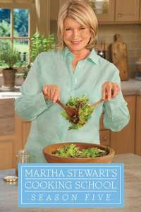 Martha Stewart's Cooking School - Poster