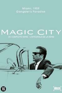 Magic City - Posters