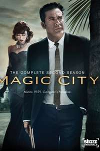 Magic City - Posters