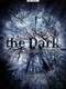 The Dark - Nature's Nighttime Worlds