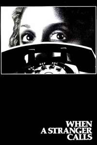 When a Stranger Calls - Poster