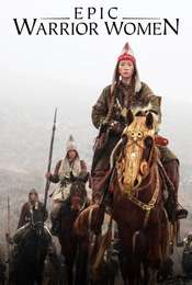 Epic Warrior Women Season 1