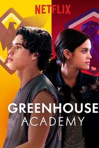 Greenhouse Academy - Poster