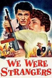 We Were Strangers - Posters