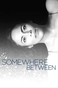 Somewhere Between - Poster