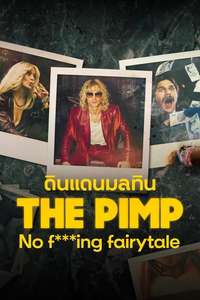 The Pimp – No F***ing Fairytale - Posters