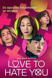 Love to Hate You - Posters