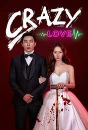 Crazy Love Season 1