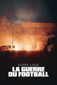 Super League: The War For Football - Posters