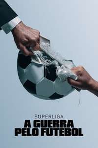 Super League: The War For Football - Posters