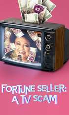 Fortune Seller: A TV Scam