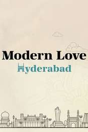 Modern Love: Hyderabad Season 1