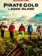Pirate Gold of Adak Island : Season 1