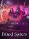 Blood Sisters : Season 1