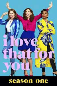 I Love That For You - Posters