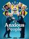 Anxious People : Season 1