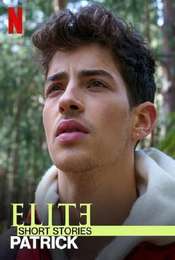 Elite Short Stories: Patrick Season 1