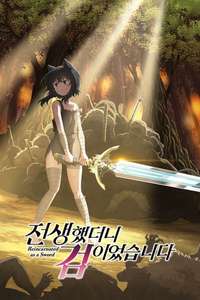 Reincarnated as a Sword - Posters