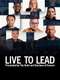 Live to Lead : Season 1