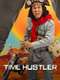 Time Hustler : Season 1