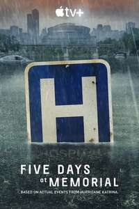 Five Days at Memorial - Posters