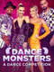 Dance Monsters : Season 1