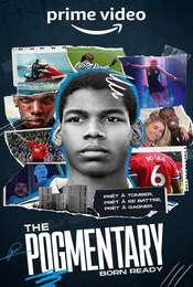 The Pogmentary: Born Ready Season 1