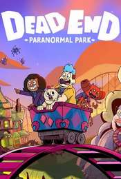 Dead End: Paranormal Park Season 1