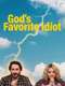 God's Favorite Idiot : Season 1
