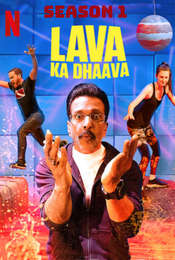 Lava Ka Dhaava Season 1