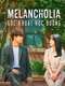 Melancholia : Season 1