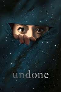 Undone - Posters