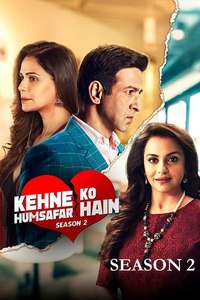 Kehne Ko Humsafar Hain - Posters