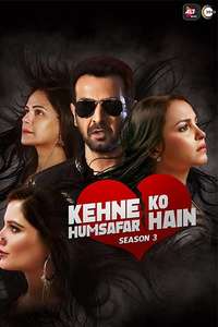 Kehne Ko Humsafar Hain - Posters