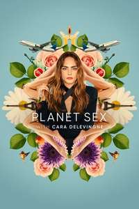 Planet Sex with Cara Delevingne - Posters