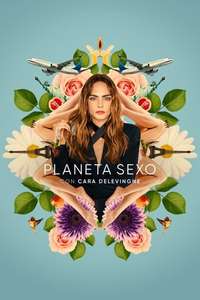 Planet Sex with Cara Delevingne - Posters