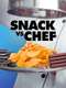 Snack VS. Chef