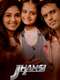 Jhansi : Season 1