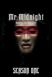 Mr. Midnight: Beware the Monsters Season 1