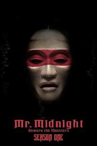 Mr. Midnight: Beware the Monsters - Posters