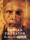 Indian Predator: The Diary of a Serial Killer