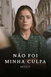 Not My Fault: Mexico - Posters