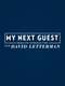My Next Guest Needs No Introduction With David Letterman : Season 1