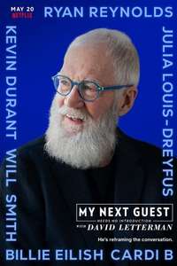 My Next Guest Needs No Introduction With David Letterman - Posters
